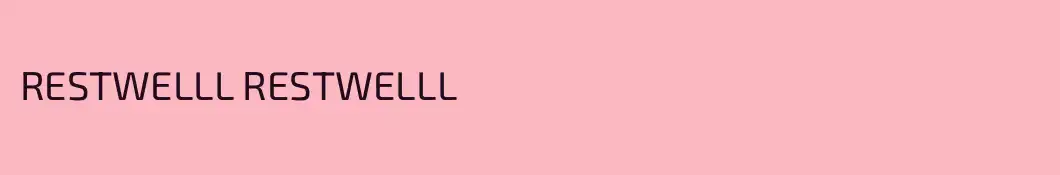 RESTWELLL RESTWELLL